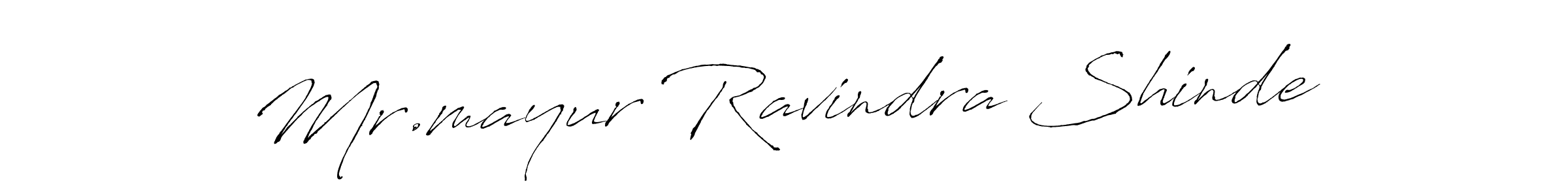 How to make Mr.mayur Ravindra Shinde name signature. Use Antro_Vectra style for creating short signs online. This is the latest handwritten sign. Mr.mayur Ravindra Shinde signature style 6 images and pictures png