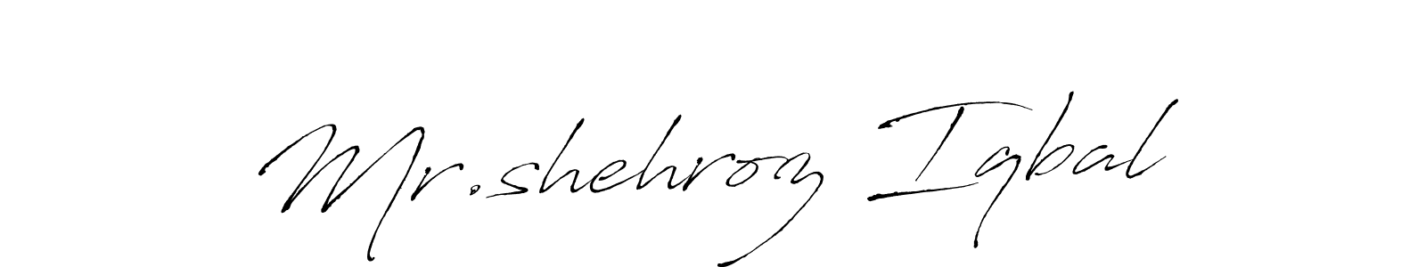 Use a signature maker to create a handwritten signature online. With this signature software, you can design (Antro_Vectra) your own signature for name Mr.shehroz Iqbal. Mr.shehroz Iqbal signature style 6 images and pictures png