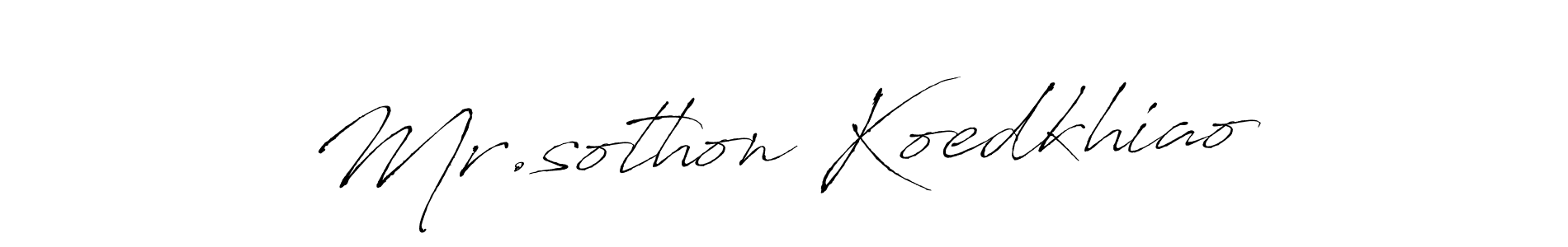 Use a signature maker to create a handwritten signature online. With this signature software, you can design (Antro_Vectra) your own signature for name Mr.sothon Koedkhiao. Mr.sothon Koedkhiao signature style 6 images and pictures png