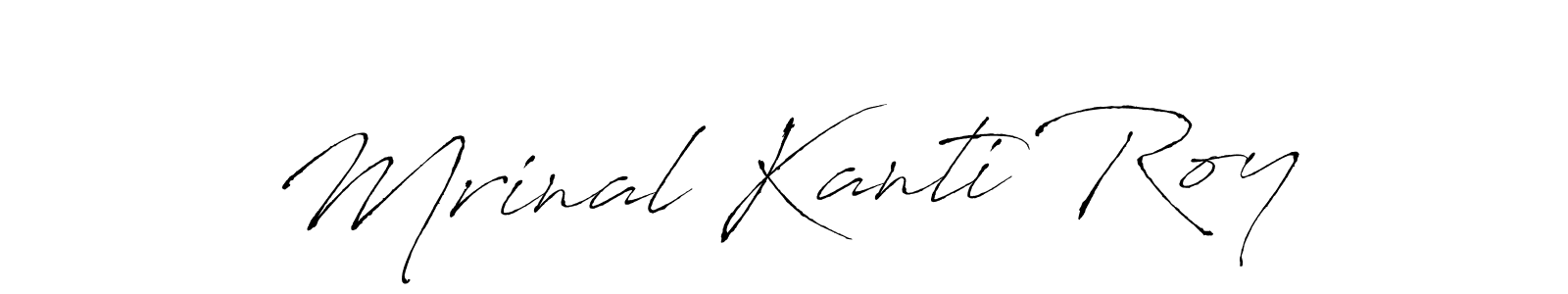 How to make Mrinal Kanti Roy name signature. Use Antro_Vectra style for creating short signs online. This is the latest handwritten sign. Mrinal Kanti Roy signature style 6 images and pictures png