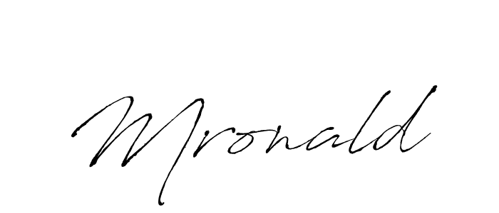 Make a beautiful signature design for name Mronald. With this signature (Antro_Vectra) style, you can create a handwritten signature for free. Mronald signature style 6 images and pictures png