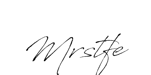 Also we have Mrstfe name is the best signature style. Create professional handwritten signature collection using Antro_Vectra autograph style. Mrstfe signature style 6 images and pictures png