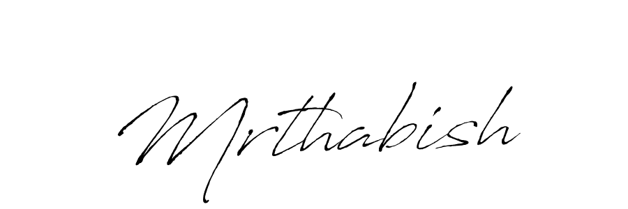 Make a beautiful signature design for name Mrthabish. With this signature (Antro_Vectra) style, you can create a handwritten signature for free. Mrthabish signature style 6 images and pictures png