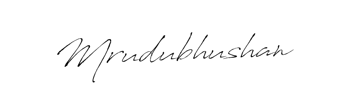 How to make Mrudubhushan signature? Antro_Vectra is a professional autograph style. Create handwritten signature for Mrudubhushan name. Mrudubhushan signature style 6 images and pictures png