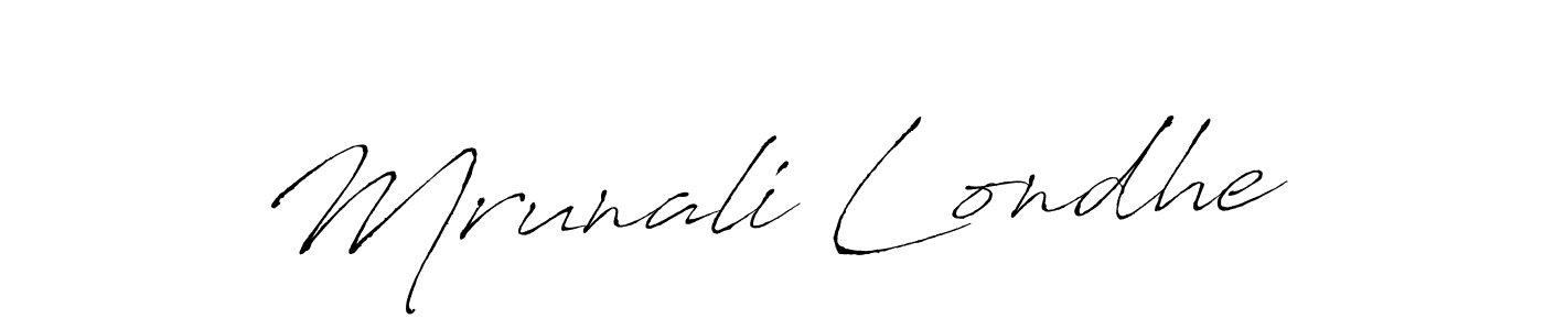 Make a beautiful signature design for name Mrunali Londhe. With this signature (Antro_Vectra) style, you can create a handwritten signature for free. Mrunali Londhe signature style 6 images and pictures png