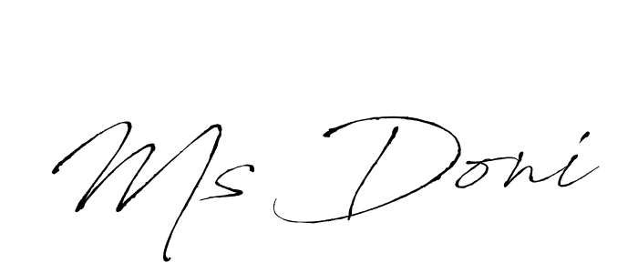 You should practise on your own different ways (Antro_Vectra) to write your name (Ms Doni) in signature. don't let someone else do it for you. Ms Doni signature style 6 images and pictures png