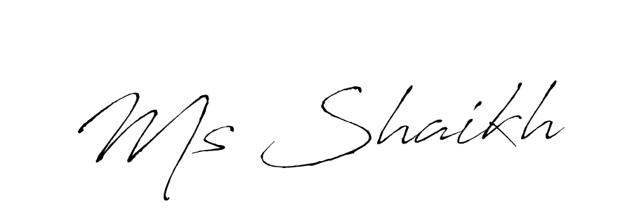 Create a beautiful signature design for name Ms Shaikh. With this signature (Antro_Vectra) fonts, you can make a handwritten signature for free. Ms Shaikh signature style 6 images and pictures png