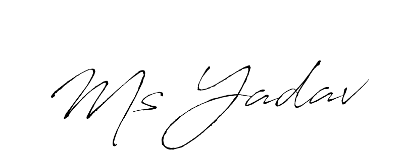 Make a beautiful signature design for name Ms Yadav. With this signature (Antro_Vectra) style, you can create a handwritten signature for free. Ms Yadav signature style 6 images and pictures png