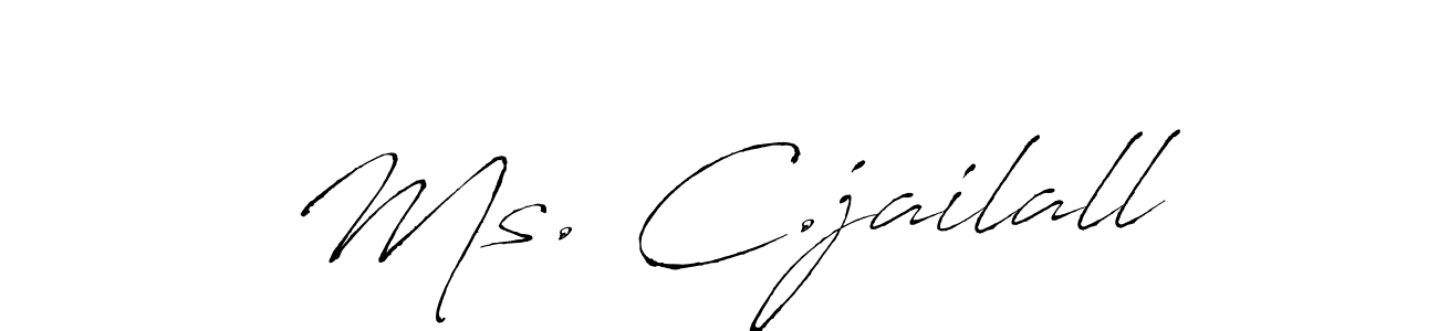 The best way (Antro_Vectra) to make a short signature is to pick only two or three words in your name. The name Ms. C.jailall include a total of six letters. For converting this name. Ms. C.jailall signature style 6 images and pictures png