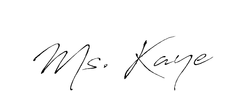 You should practise on your own different ways (Antro_Vectra) to write your name (Ms. Kaye) in signature. don't let someone else do it for you. Ms. Kaye signature style 6 images and pictures png