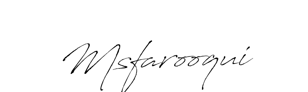 Msfarooqui stylish signature style. Best Handwritten Sign (Antro_Vectra) for my name. Handwritten Signature Collection Ideas for my name Msfarooqui. Msfarooqui signature style 6 images and pictures png