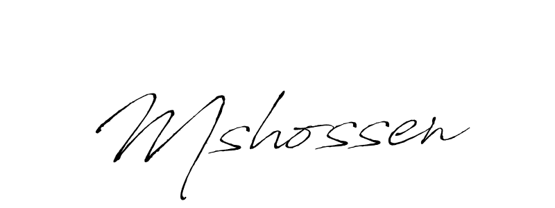 Use a signature maker to create a handwritten signature online. With this signature software, you can design (Antro_Vectra) your own signature for name Mshossen. Mshossen signature style 6 images and pictures png