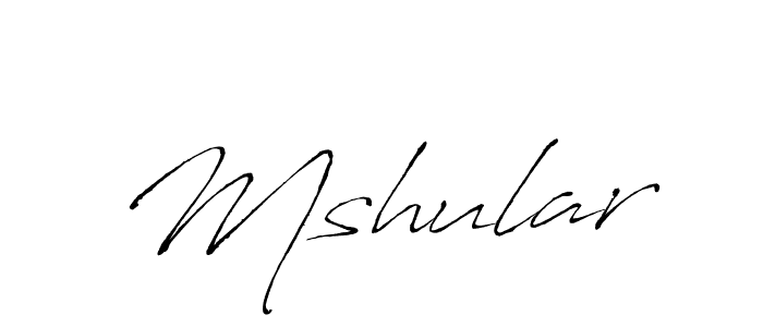 You should practise on your own different ways (Antro_Vectra) to write your name (Mshular) in signature. don't let someone else do it for you. Mshular signature style 6 images and pictures png