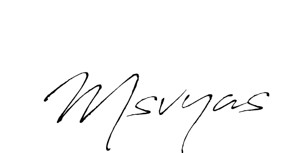 Design your own signature with our free online signature maker. With this signature software, you can create a handwritten (Antro_Vectra) signature for name Msvyas. Msvyas signature style 6 images and pictures png