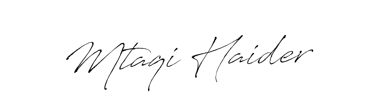 Design your own signature with our free online signature maker. With this signature software, you can create a handwritten (Antro_Vectra) signature for name Mtaqi Haider. Mtaqi Haider signature style 6 images and pictures png