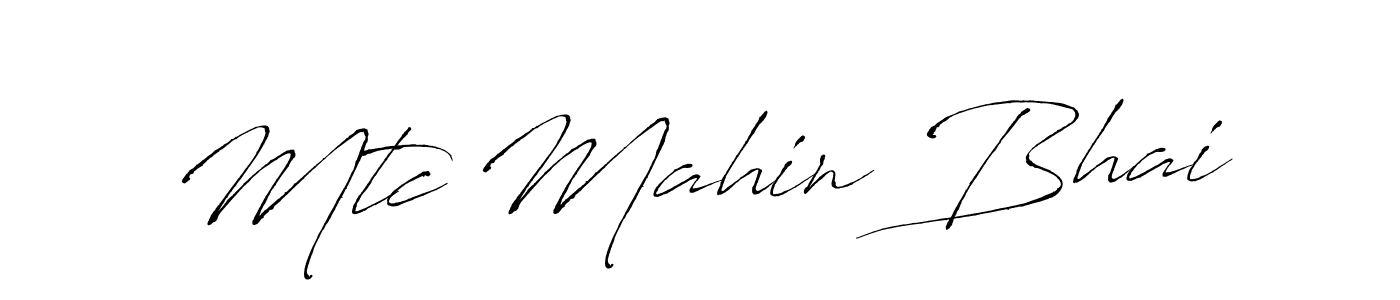 Use a signature maker to create a handwritten signature online. With this signature software, you can design (Antro_Vectra) your own signature for name Mtc Mahin Bhai. Mtc Mahin Bhai signature style 6 images and pictures png