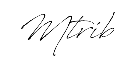 Create your official email sign-off with Mtrib name in Antro_Vectra style. Crisp, clean, and perfectly legible across all screens. Mtrib signature style 6 images and pictures png