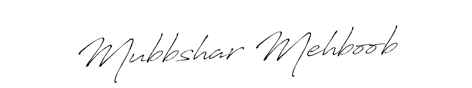 How to make Mubbshar Mehboob signature? Antro_Vectra is a professional autograph style. Create handwritten signature for Mubbshar Mehboob name. Mubbshar Mehboob signature style 6 images and pictures png