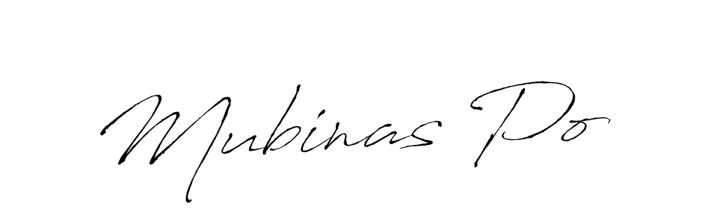 Design your own signature with our free online signature maker. With this signature software, you can create a handwritten (Antro_Vectra) signature for name Mubinas Po. Mubinas Po signature style 6 images and pictures png