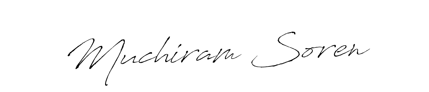 Design your own signature with our free online signature maker. With this signature software, you can create a handwritten (Antro_Vectra) signature for name Muchiram Soren. Muchiram Soren signature style 6 images and pictures png