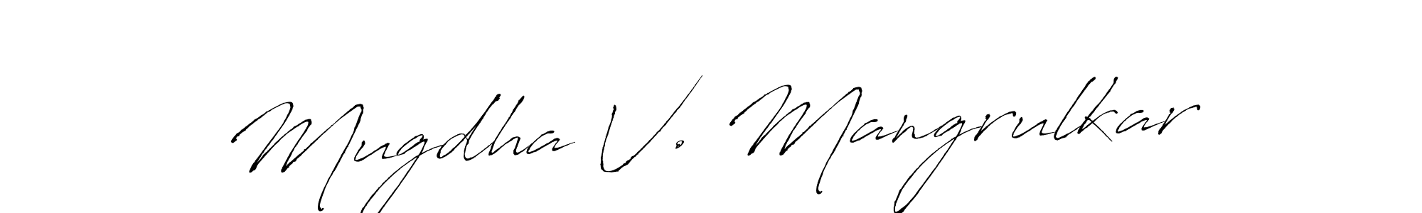 How to make Mugdha V. Mangrulkar name signature. Use Antro_Vectra style for creating short signs online. This is the latest handwritten sign. Mugdha V. Mangrulkar signature style 6 images and pictures png