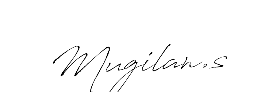 Mugilan.s stylish signature style. Best Handwritten Sign (Antro_Vectra) for my name. Handwritten Signature Collection Ideas for my name Mugilan.s. Mugilan.s signature style 6 images and pictures png