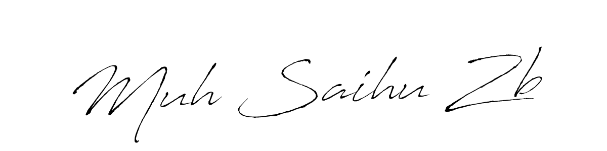 Create a beautiful signature design for name Muh Saihu Zb. With this signature (Antro_Vectra) fonts, you can make a handwritten signature for free. Muh Saihu Zb signature style 6 images and pictures png
