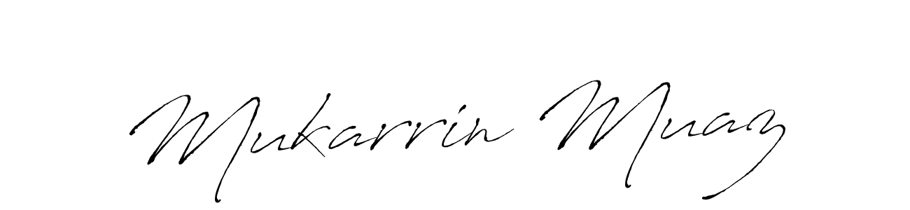 Create a beautiful signature design for name Mukarrin Muaz. With this signature (Antro_Vectra) fonts, you can make a handwritten signature for free. Mukarrin Muaz signature style 6 images and pictures png