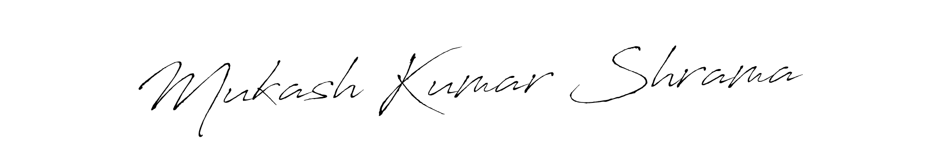 Make a beautiful signature design for name Mukash Kumar Shrama. With this signature (Antro_Vectra) style, you can create a handwritten signature for free. Mukash Kumar Shrama signature style 6 images and pictures png