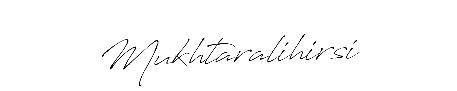 Also we have Mukhtaralihirsi name is the best signature style. Create professional handwritten signature collection using Antro_Vectra autograph style. Mukhtaralihirsi signature style 6 images and pictures png