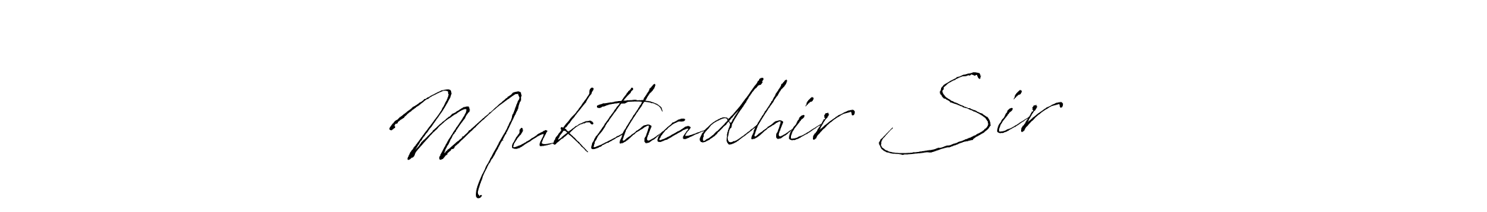How to make Mukthadhir Sir ❤️ name signature. Use Antro_Vectra style for creating short signs online. This is the latest handwritten sign. Mukthadhir Sir ❤️ signature style 6 images and pictures png