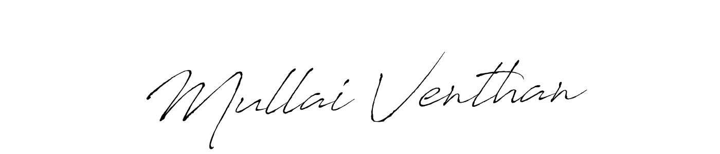 You should practise on your own different ways (Antro_Vectra) to write your name (Mullai Venthan) in signature. don't let someone else do it for you. Mullai Venthan signature style 6 images and pictures png