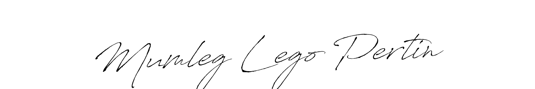 You should practise on your own different ways (Antro_Vectra) to write your name (Mumleg Lego Pertin) in signature. don't let someone else do it for you. Mumleg Lego Pertin signature style 6 images and pictures png