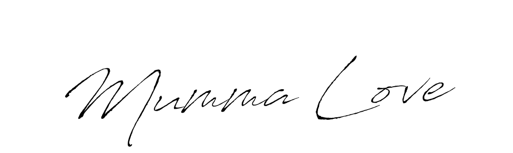Design your own signature with our free online signature maker. With this signature software, you can create a handwritten (Antro_Vectra) signature for name Mumma Love. Mumma Love signature style 6 images and pictures png