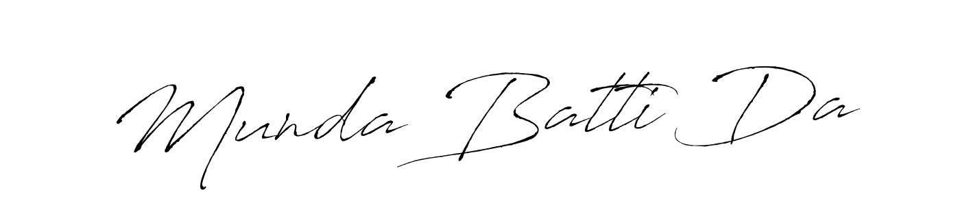 Also You can easily find your signature by using the search form. We will create Munda Batti Da name handwritten signature images for you free of cost using Antro_Vectra sign style. Munda Batti Da signature style 6 images and pictures png