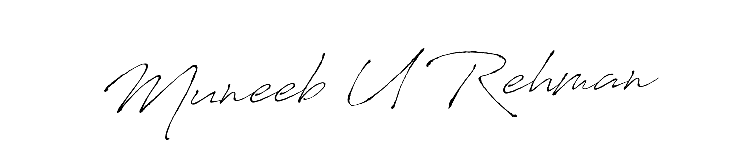 How to make Muneeb U Rehman signature? Antro_Vectra is a professional autograph style. Create handwritten signature for Muneeb U Rehman name. Muneeb U Rehman signature style 6 images and pictures png