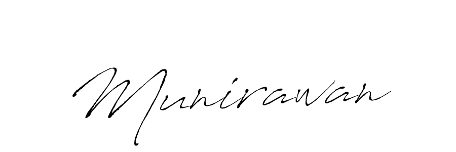 Make a beautiful signature design for name Munirawan. With this signature (Antro_Vectra) style, you can create a handwritten signature for free. Munirawan signature style 6 images and pictures png