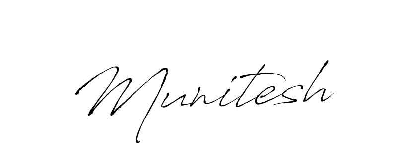 Create a beautiful signature design for name Munitesh. With this signature (Antro_Vectra) fonts, you can make a handwritten signature for free. Munitesh signature style 6 images and pictures png