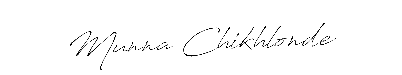 Create a beautiful signature design for name Munna Chikhlonde. With this signature (Antro_Vectra) fonts, you can make a handwritten signature for free. Munna Chikhlonde signature style 6 images and pictures png