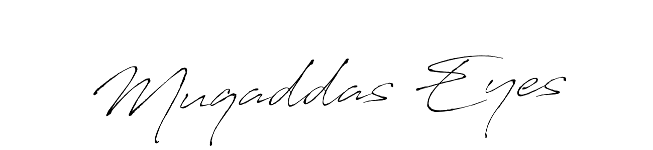 Once you've used our free online signature maker to create your best signature Antro_Vectra style, it's time to enjoy all of the benefits that Muqaddas Eyes name signing documents. Muqaddas Eyes signature style 6 images and pictures png