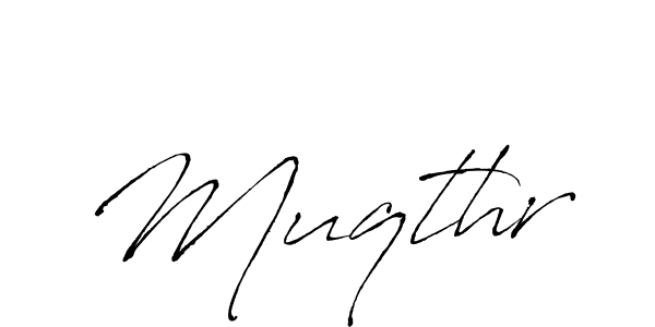 Create a beautiful signature design for name Muqthr. With this signature (Antro_Vectra) fonts, you can make a handwritten signature for free. Muqthr signature style 6 images and pictures png