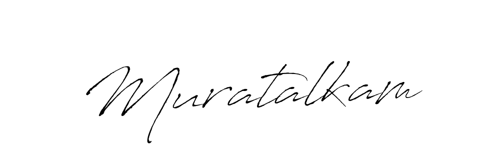 Make a beautiful signature design for name Muratalkam. With this signature (Antro_Vectra) style, you can create a handwritten signature for free. Muratalkam signature style 6 images and pictures png