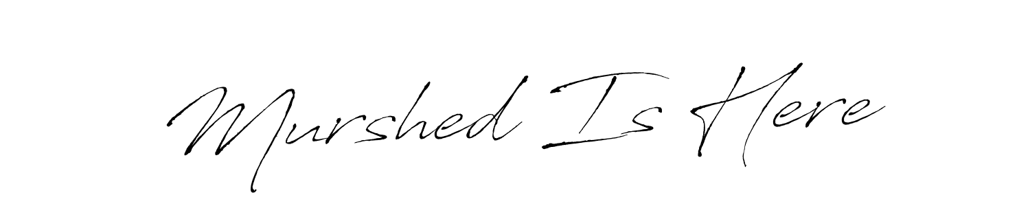 How to make Murshed Is Here signature? Antro_Vectra is a professional autograph style. Create handwritten signature for Murshed Is Here name. Murshed Is Here signature style 6 images and pictures png