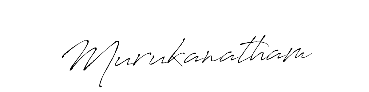 Make a beautiful signature design for name Murukanatham. With this signature (Antro_Vectra) style, you can create a handwritten signature for free. Murukanatham signature style 6 images and pictures png