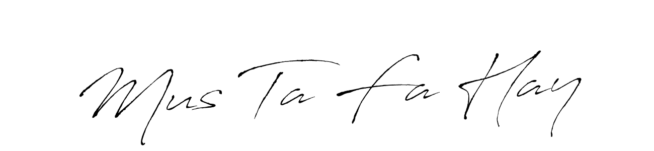 if you are searching for the best signature style for your name Mus Ta Fa Hay. so please give up your signature search. here we have designed multiple signature styles  using Antro_Vectra. Mus Ta Fa Hay signature style 6 images and pictures png