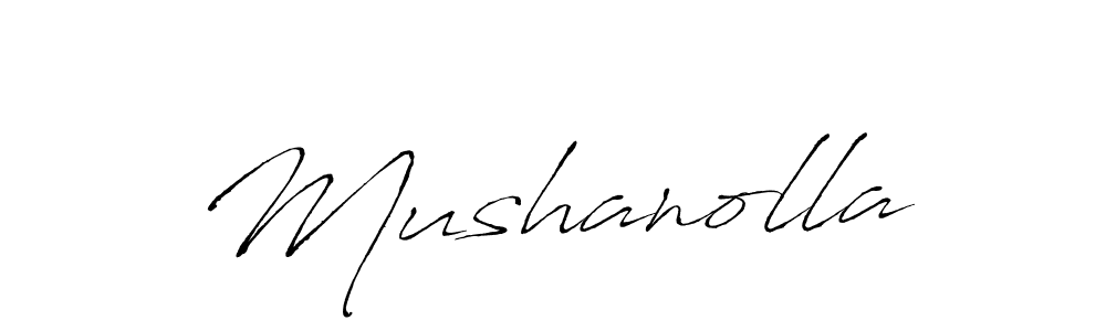 Create a beautiful signature design for name Mushanolla. With this signature (Antro_Vectra) fonts, you can make a handwritten signature for free. Mushanolla signature style 6 images and pictures png