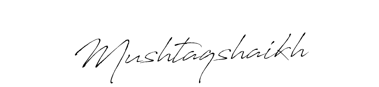 Create a beautiful signature design for name Mushtaqshaikh. With this signature (Antro_Vectra) fonts, you can make a handwritten signature for free. Mushtaqshaikh signature style 6 images and pictures png