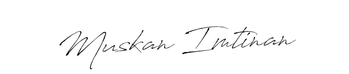 It looks lik you need a new signature style for name Muskan Imtinan. Design unique handwritten (Antro_Vectra) signature with our free signature maker in just a few clicks. Muskan Imtinan signature style 6 images and pictures png