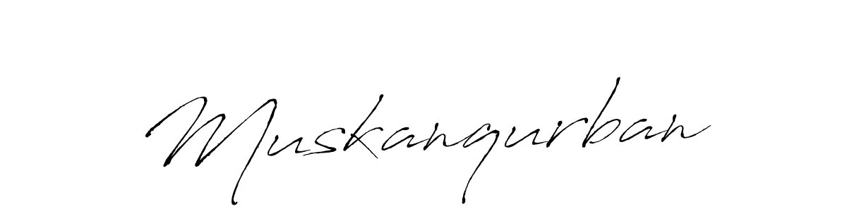 Create a beautiful signature design for name Muskanqurban. With this signature (Antro_Vectra) fonts, you can make a handwritten signature for free. Muskanqurban signature style 6 images and pictures png