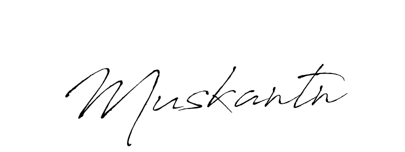 How to make Muskantn name signature. Use Antro_Vectra style for creating short signs online. This is the latest handwritten sign. Muskantn signature style 6 images and pictures png